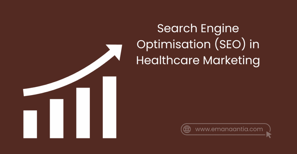 Search Engine Optimisation (SEO) in Healthcare Marketing
